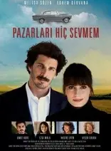 Pazarları Hiç Sevmem