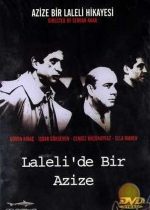 Azize Bir Laleli Hikayesi