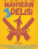 Mahşerin Üç Delisi