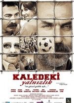 Kaledeki Yalnızlık