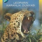 Leoparın Karanlık Dünyası